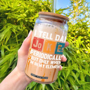 Dad Jokes Glass Can Periodically Element Funny Fathers Day TS10 Print Your Wear