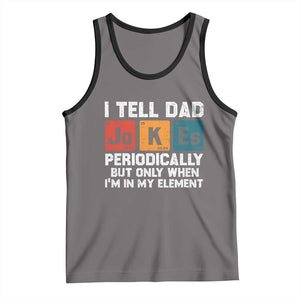 Dad Jokes Tank Top Periodically Element Funny Fathers Day TS10 Deep Heather Black Print Your Wear
