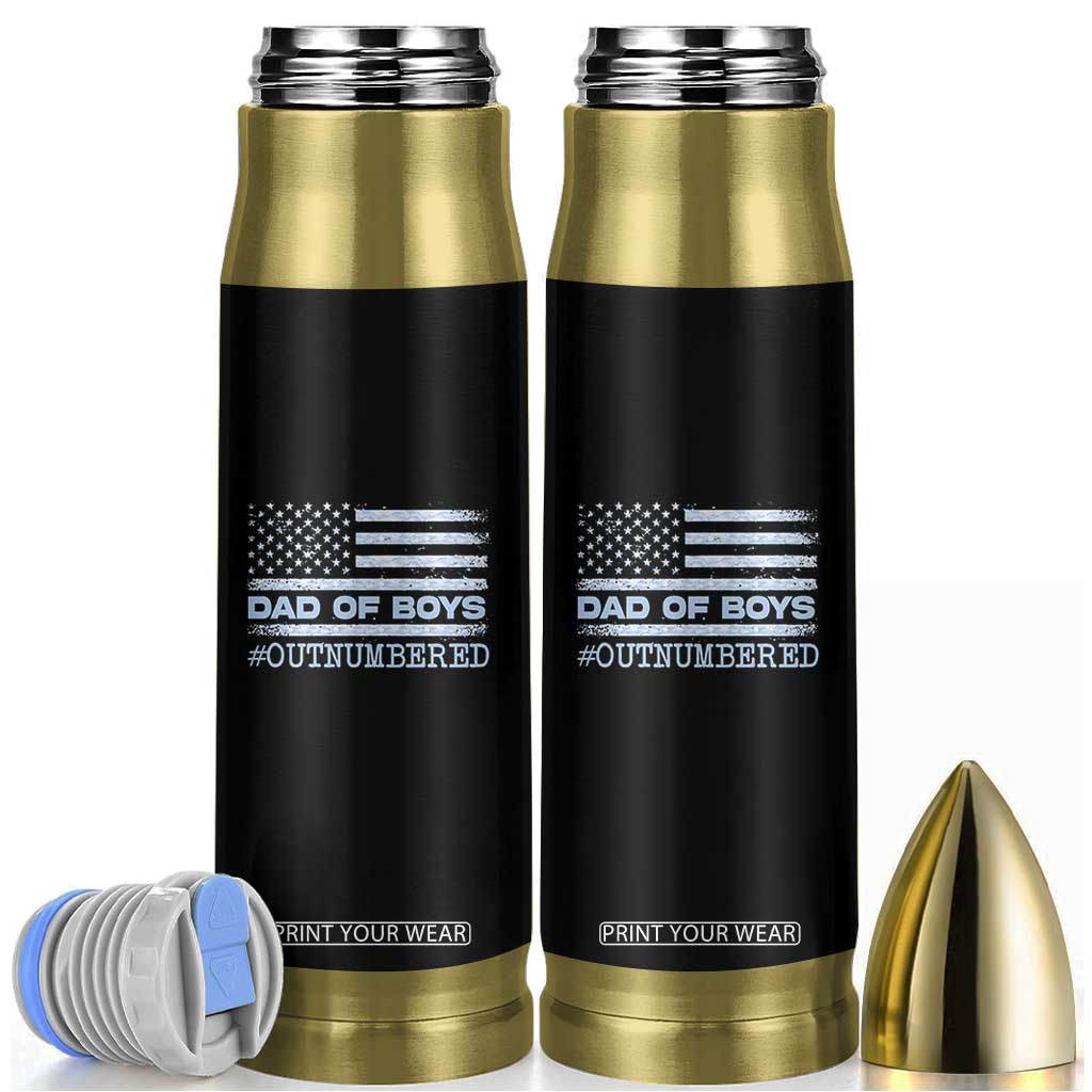Dad Of Boys Outnumbered Bullet Tumbler Boy Dad Father's Day Daddy Son Camo American Flag TS10 Black Print Your Wear