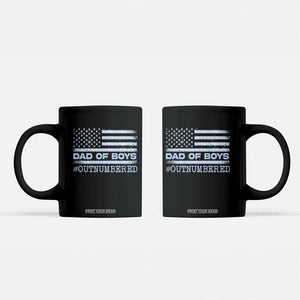 Dad Of Boys Outnumbered Coffee Mug Boy Dad Father's Day Daddy Son Camo American Flag TS10 Black Print Your Wear