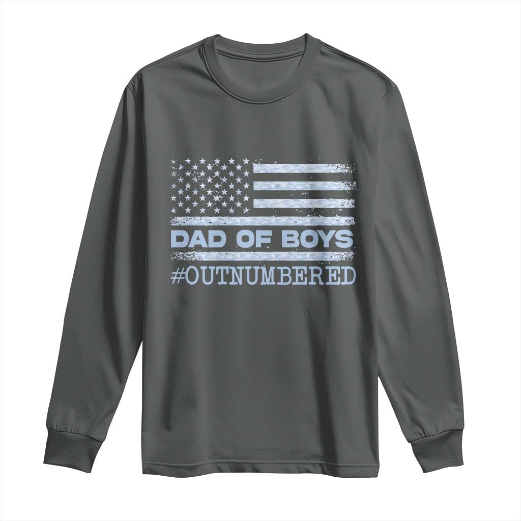 Dad Of Boys Outnumbered Long Sleeve Shirt Daddy Of Newborn Baby Boy First Fathers Day Camo American Flag TS10 Dark Heather Print Your Wear