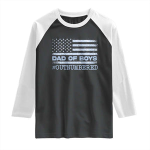 Dad Of Boys Outnumbered Raglan Shirt Daddy Of Newborn Baby Boy First Fathers Day Camo American Flag TS10 Black White Print Your Wear