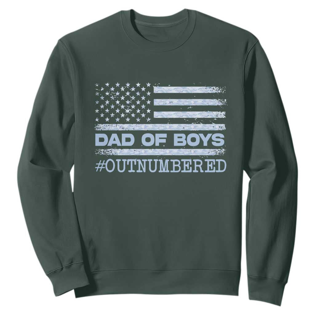 Dad Of Boys Outnumbered Sweatshirt Daddy Of Newborn Baby Boy First Fathers Day Camo American Flag TS10 Dark Forest Green Print Your Wear