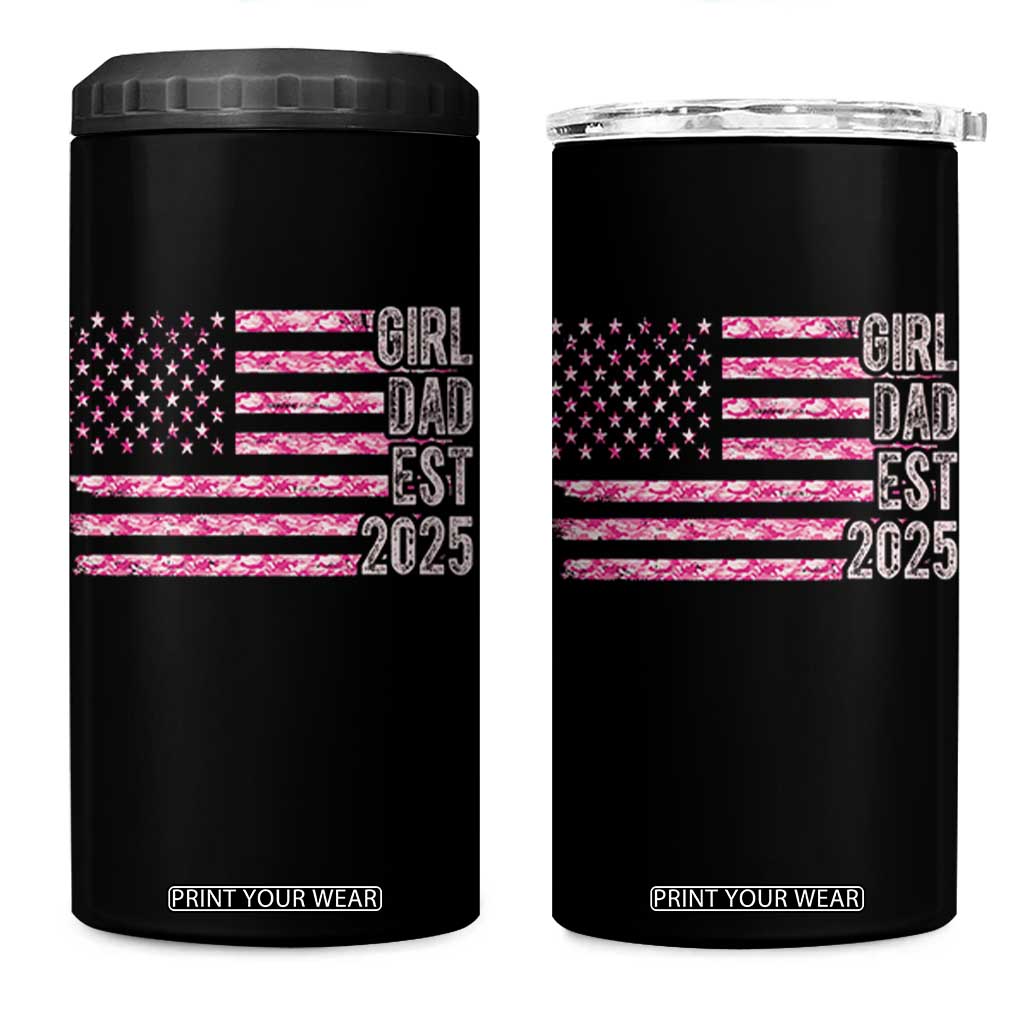 Dad Of Girl Est. 2025 4 in 1 Can Cooler Tumbler Father Girl To Be 2025 Daddy Camouflage Camo Flag TS10 One Size: 16 oz Black Print Your Wear