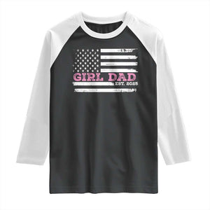 Dad Of Girl Est. 2025 Raglan Shirt Father Girl To Be 2025 Daddy Fathers Day USA Flag TS10 Black White Print Your Wear
