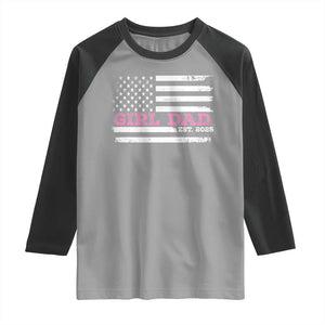 Dad Of Girl Est. 2025 Raglan Shirt Father Girl To Be 2025 Daddy Fathers Day USA Flag TS10 Sport Gray Black Print Your Wear