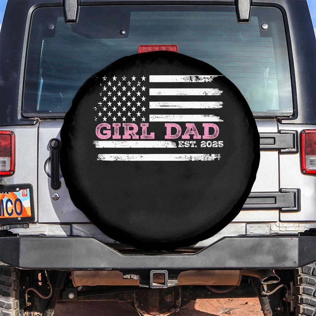 Dad Of Girl Est. 2025 Spare Tire Cover Father Girl To Be 2025 Daddy Fathers Day USA Flag TS10 No hole Black Print Your Wear