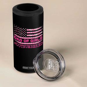 Dad Of Girls 4 in 1 Can Cooler Tumbler Funny Girl Dads Pink Camo American Flag TS10 Print Your Wear
