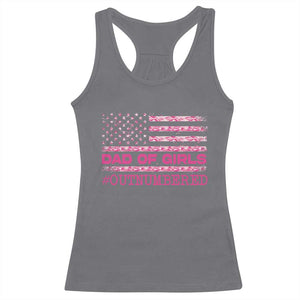 Dad Of Girls Racerback Tank Top Funny Girl Dads Pink Camo American Flag TS10 Charcoal Print Your Wear
