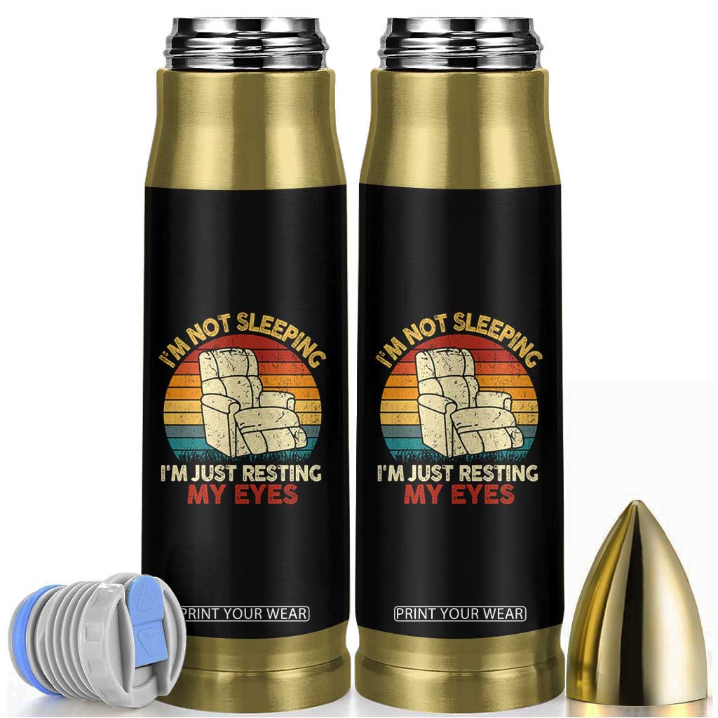 Dad Papa Grandpa Jokes Bullet Tumbler I'm Not Sleeping I'm Just Resting My Eyes TS10 Black Print Your Wear