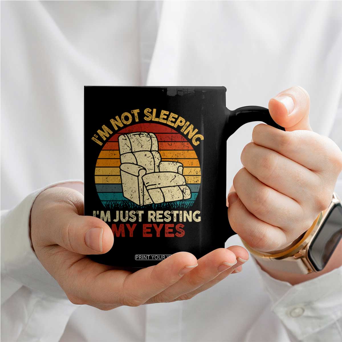 Dad Papa Grandpa Jokes Coffee Mug I'm Not Sleeping I'm Just Resting My Eyes TS10 Print Your Wear