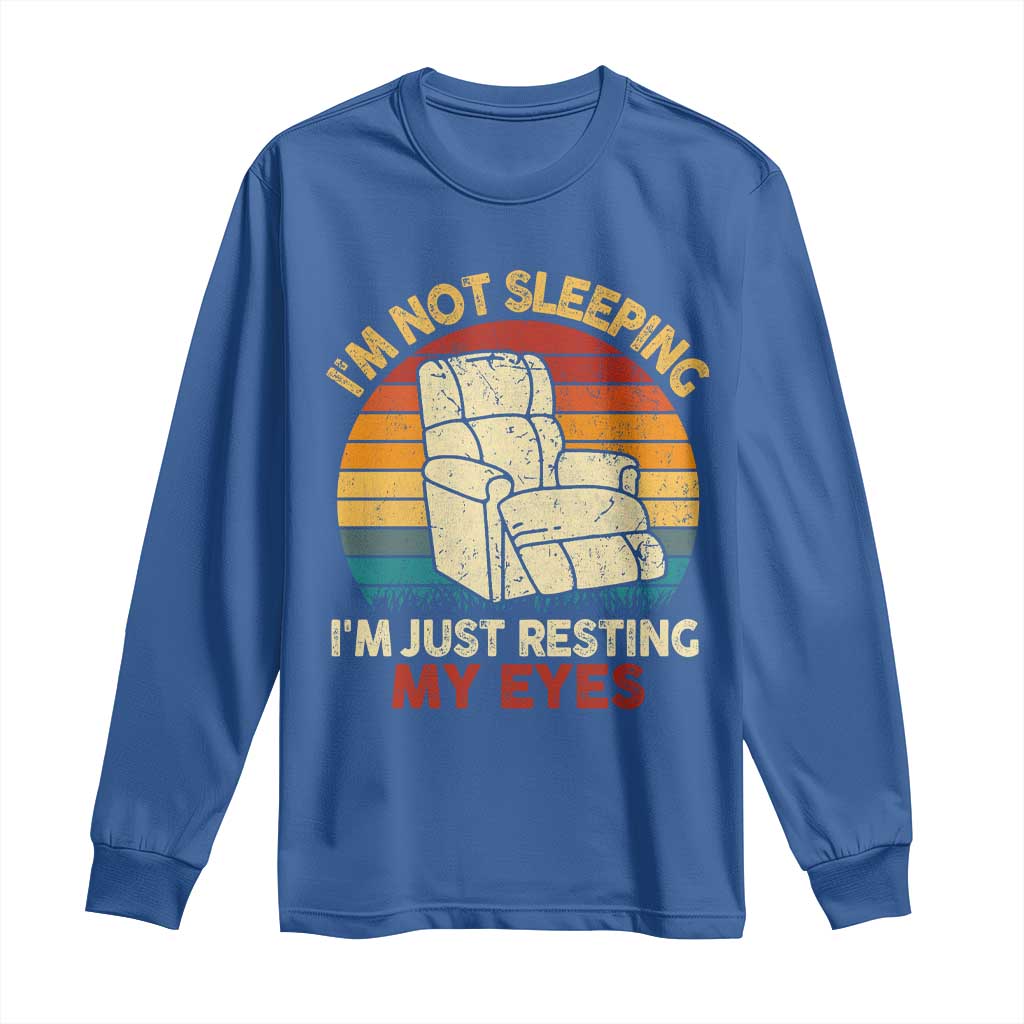 Dad Papa Grandpa Jokes Long Sleeve Shirt I'm Not Sleeping I'm Just Resting My Eyes TS10 Royal Blue Print Your Wear