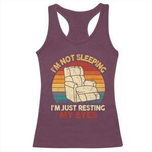 Dad Papa Grandpa Jokes Racerback Tank Top I'm Not Sleeping I'm Just Resting My Eyes TS10 Maroon Print Your Wear