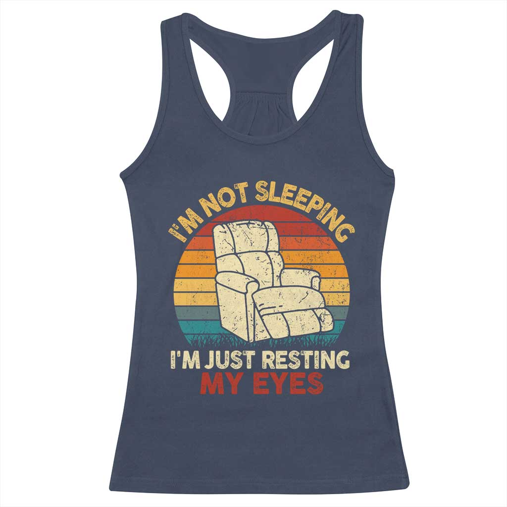 Dad Papa Grandpa Jokes Racerback Tank Top I'm Not Sleeping I'm Just Resting My Eyes TS10 Navy Print Your Wear