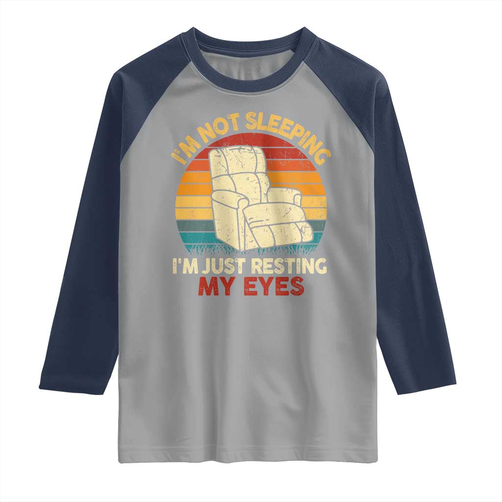 Dad Papa Grandpa Jokes Raglan Shirt I'm Not Sleeping I'm Just Resting My Eyes TS10 Sport Gray Navy Print Your Wear