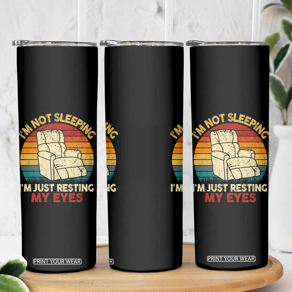 Dad Papa Grandpa Jokes Skinny Tumbler I'm Not Sleeping I'm Just Resting My Eyes TS10 Print Your Wear