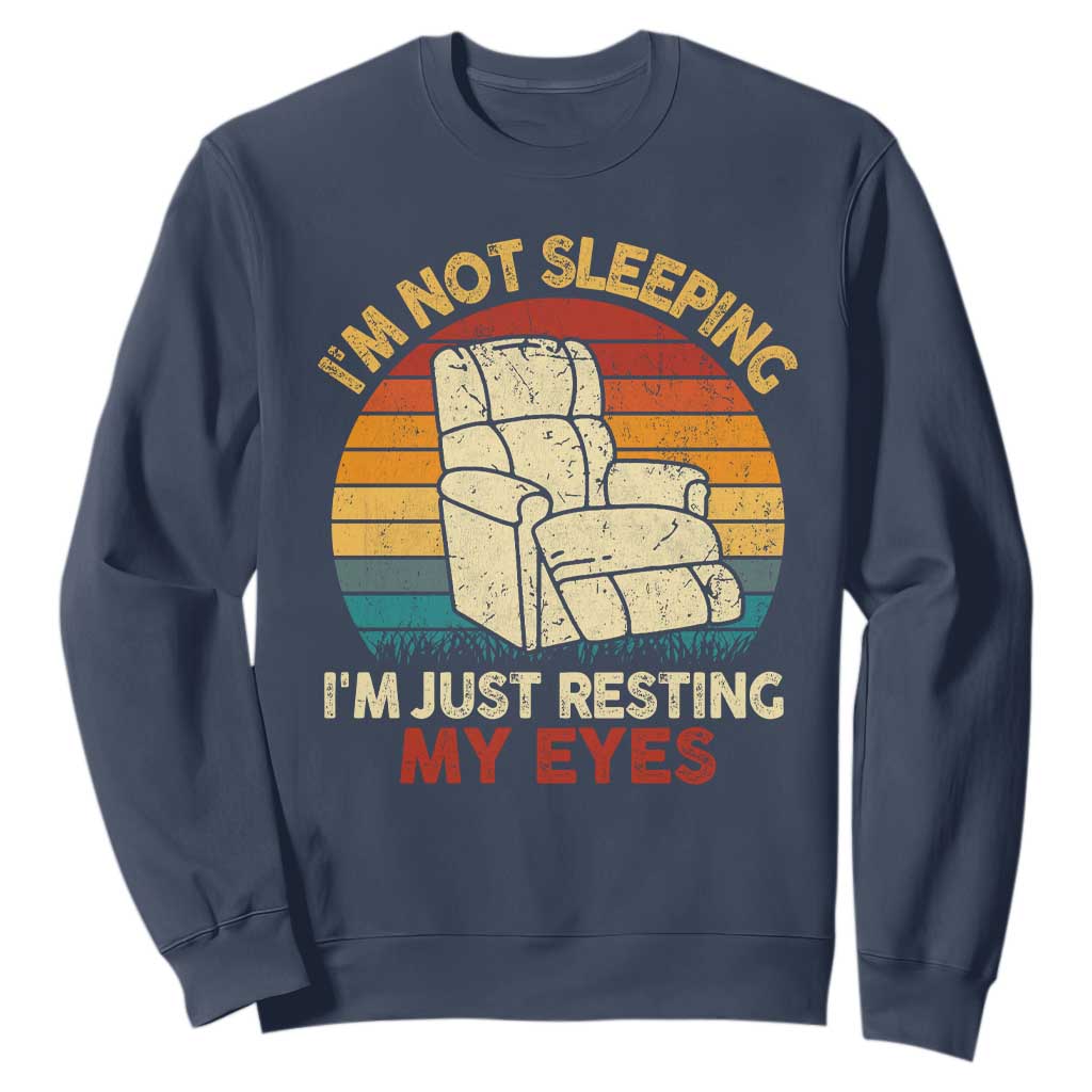 Dad Papa Grandpa Jokes Sweatshirt I'm Not Sleeping I'm Just Resting My Eyes TS10 Navy Print Your Wear