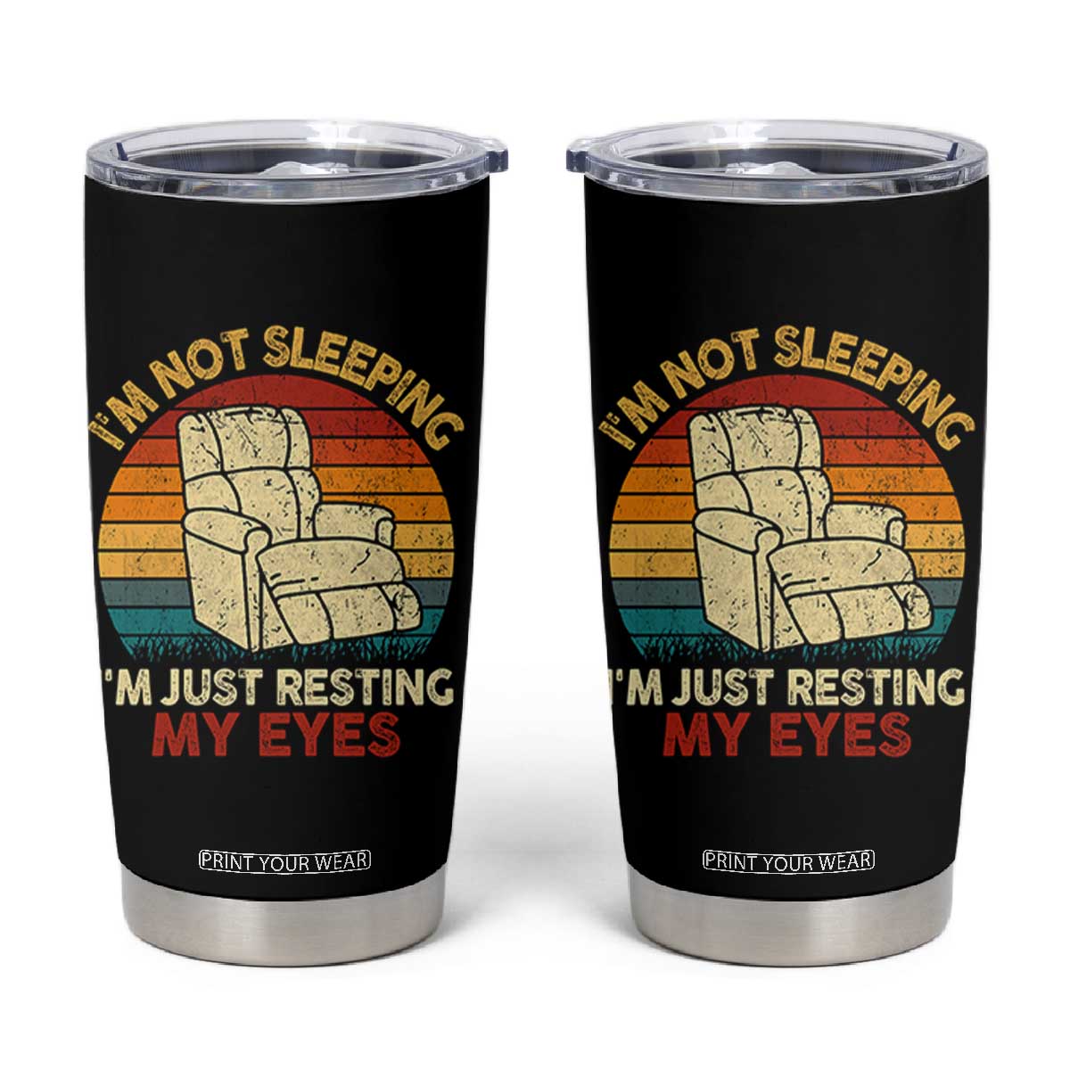 Dad Papa Grandpa Jokes Tumbler Cup I'm Not Sleeping I'm Just Resting My Eyes TS10 Black Print Your Wear