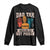 Dad Tax Long Sleeve Shirt Making Sure It's Not Poison Fathers Day Gifts TS10 Black Print Your Wear