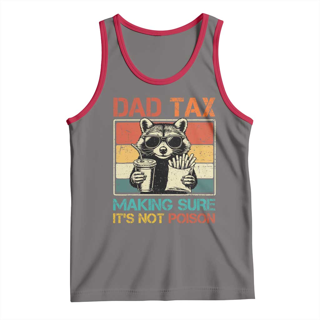 Dad Tax Raccoon Tank Top Making Sure It's Not Poison Funny Father's Day TS10 Deep Heather Red Print Your Wear