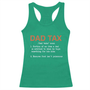 Dad Tax Racerback Tank Top Funny Fathers Day TS10 Irish Green Print Your Wear