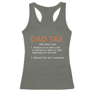 Dad Tax Racerback Tank Top Funny Fathers Day TS10 Military Green Print Your Wear