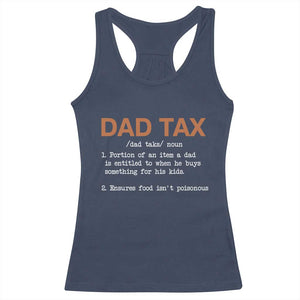 Dad Tax Racerback Tank Top Funny Fathers Day TS10 Navy Print Your Wear