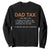Dad Tax Sweatshirt Funny Fathers Day TS10 Black Print Your Wear