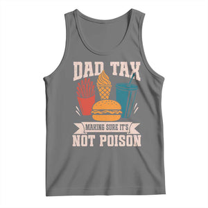 Dad Tax Tank Top Making Sure It's Not Poison Fathers Day Gifts TS10 Black Heather Print Your Wear