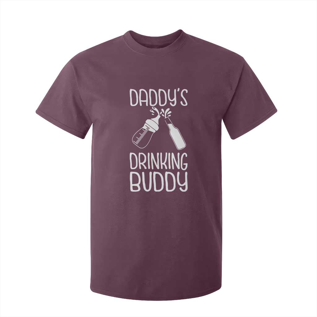 Daddy's Drinking Buddy T Shirt For Kid Funny Baby Shower Infants Outfit Newborn Gift TS10 Maroon Print Your Wear