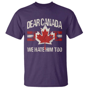 Dear Canada We Hate Him Too T Shirt Vintage Maple Leaf TS11 Purple Print Your Wear