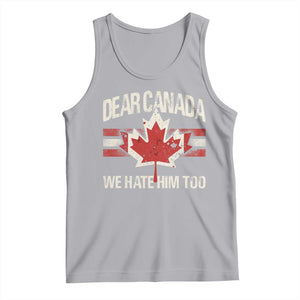Dear Canada We Hate Him Too Tank Top Vintage Maple Leaf TS11 Athletic Heather Print Your Wear