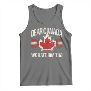 Dear Canada We Hate Him Too Tank Top Vintage Maple Leaf TS11 Black Heather Print Your Wear