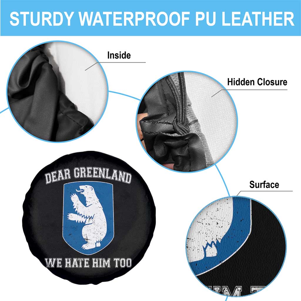 Dear Greenland We Hate Him Too Spare Tire Cover Political Protest TS10 Print Your Wear