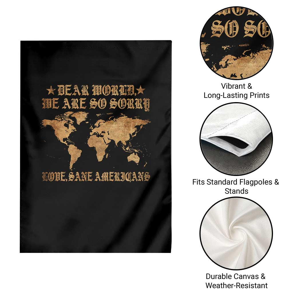 Dear World We Are So Sorry Love Sane Americans Garden Flag Retro USA Map TS10 Print Your Wear