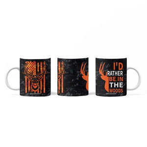Deer Hunting Coffee Mug I'd Rather Be In the Woods Camo American Flag TB10 Print Your Wear