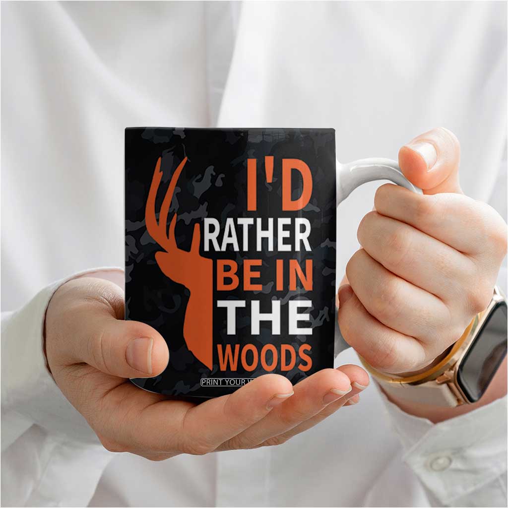 Deer Hunting Coffee Mug I'd Rather Be In the Woods Camo American Flag TB10 Print Your Wear