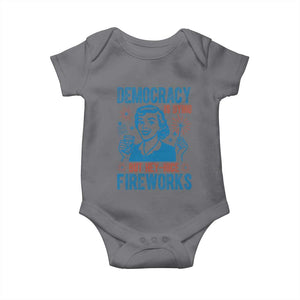 Democracy Is Dying But Hey Nice Fireworks Baby Onesie Funny Retro 4th of July Political Humor TS02 Charcoal Print Your Wear