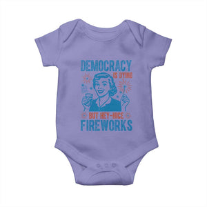 Democracy Is Dying But Hey Nice Fireworks Baby Onesie Funny Retro 4th of July Political Humor TS02 Violet Print Your Wear