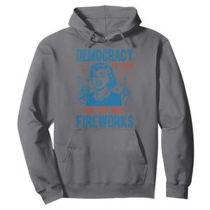 Democracy Is Dying But Hey Nice Fireworks Hoodie Funny Retro 4th of July Political Humor TS02 Charcoal Print Your Wear