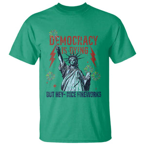 Democracy Is Dying But Hey Nice Fireworks Statue of Liberty T Shirt Funny 4th Of July Retro TS02 Irish Green Print Your Wear