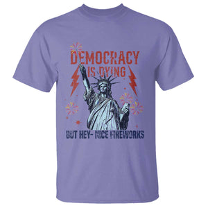 Democracy Is Dying But Hey Nice Fireworks Statue of Liberty T Shirt Funny 4th Of July Retro TS02 Violet Print Your Wear