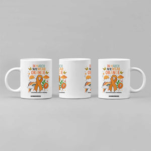 Developmental Disability Awareness Coffee Mug In March We Wear Orange TS02 Print Your Wear