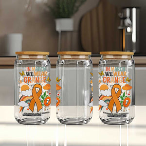 Developmental Disability Awareness Glass Can In March We Wear Orange TS02 Print Your Wear