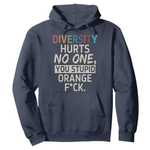 Diversity Hurts No One Hoodie Equality and Inclusion Bold Statement TS02 Navy Print Your Wear
