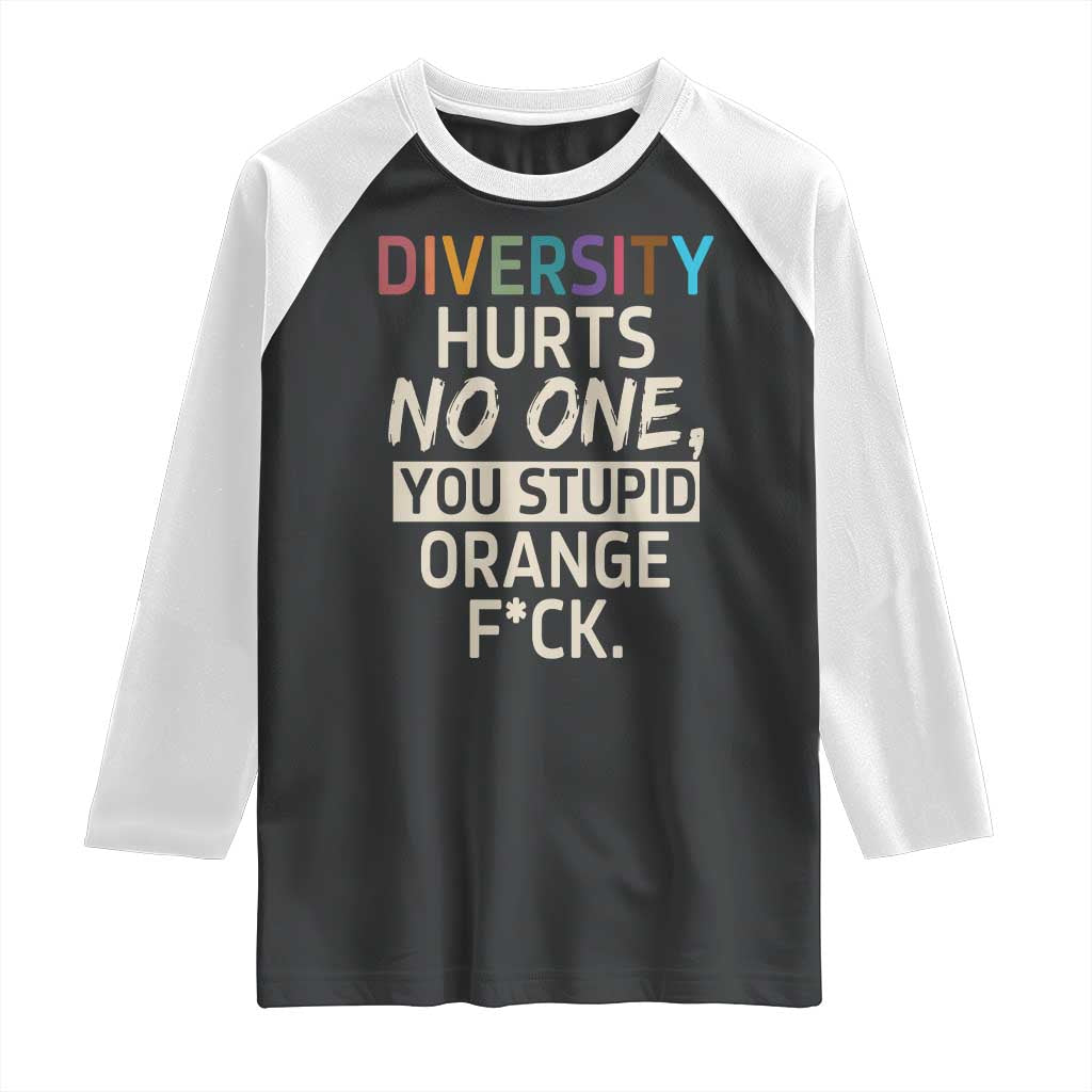 Diversity Hurts No One Raglan Shirt Equality and Inclusion Bold Statement TS02 Black White Print Your Wear