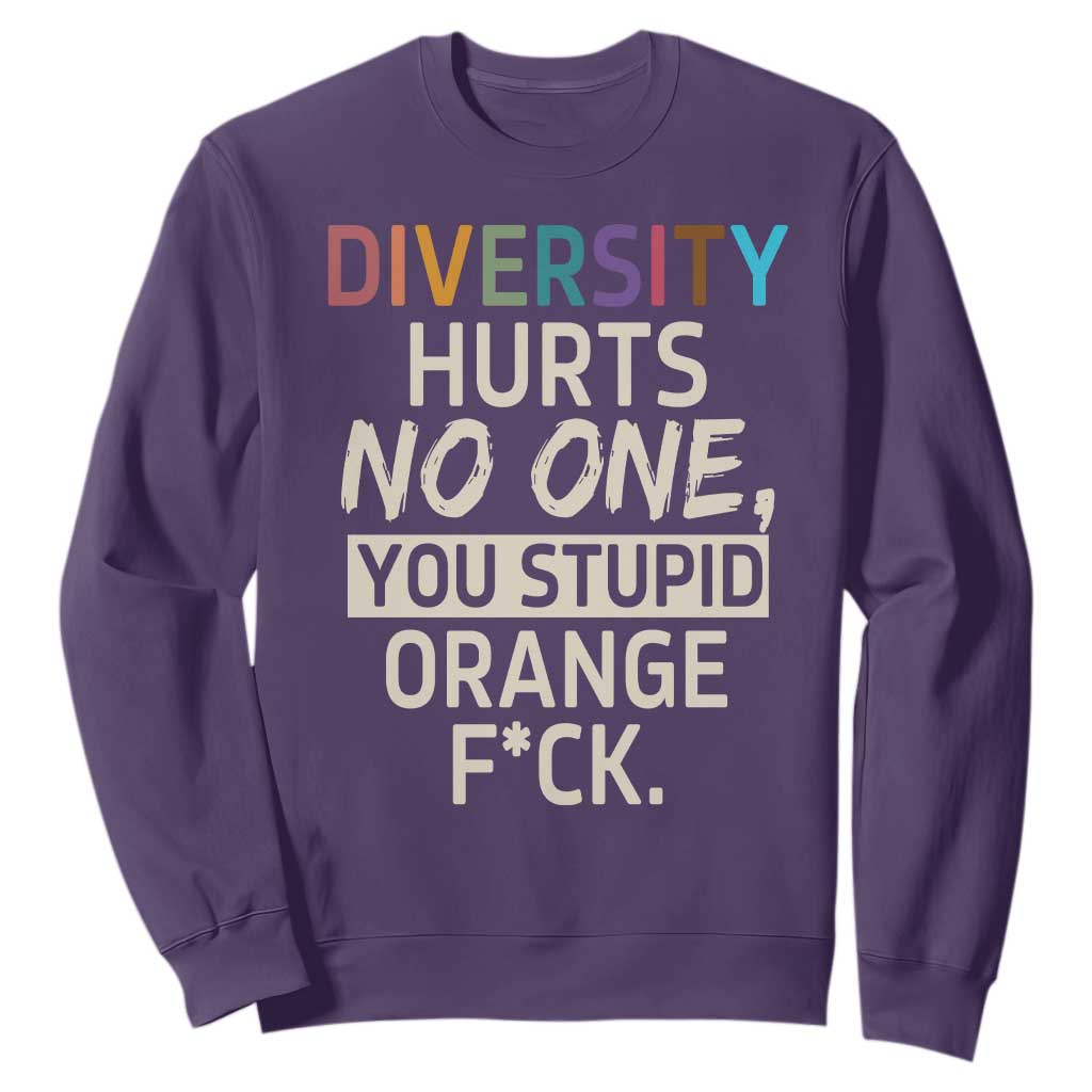 Diversity Hurts No One Sweatshirt Equality and Inclusion Bold Statement TS02 Purple Print Your Wear