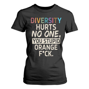 Diversity Hurts No One T Shirt For Women Equality and Inclusion Bold Statement TS02 Black Print Your Wear