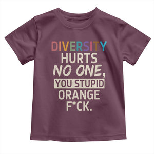 Diversity Hurts No One Toddler T Shirt Equality and Inclusion Bold Statement TS02 Maroon Print Your Wear
