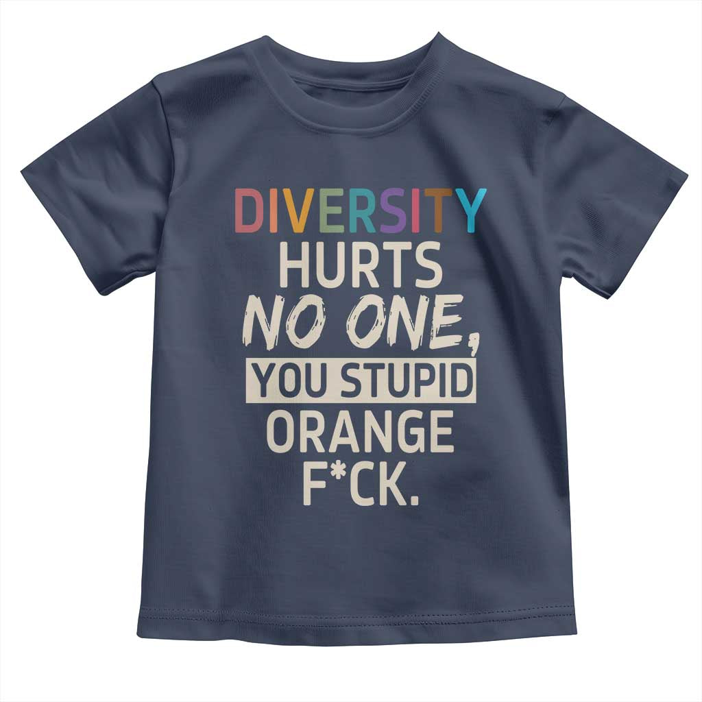 Diversity Hurts No One Toddler T Shirt Equality and Inclusion Bold Statement TS02 Navy Print Your Wear
